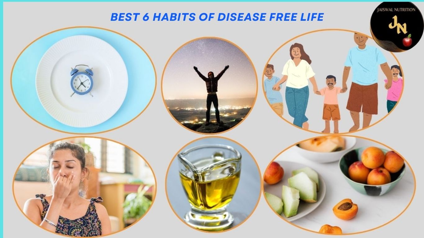 best 6 habits of disease free life