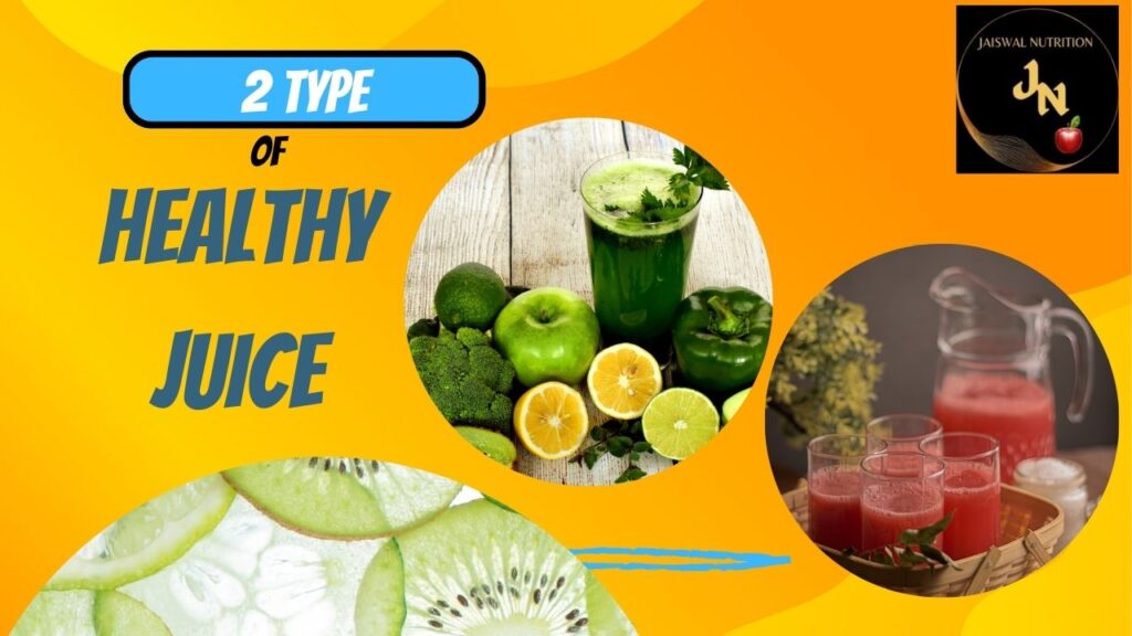 to type of healthy juice